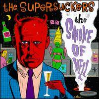 The Supersuckers : The Smoke of Hell